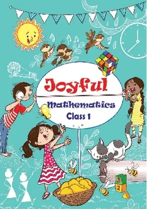 NCERT Mathematics textbook for class 1: Joyful Mathematics
